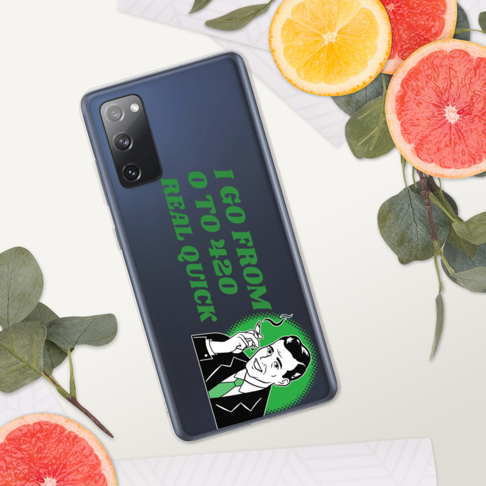 I GO FROM 00 TO 420 REAL QUICK- Samsung Case