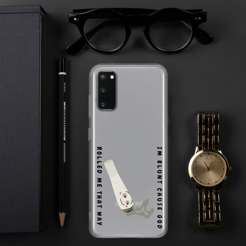 I'M BLUNT- Samsung Case