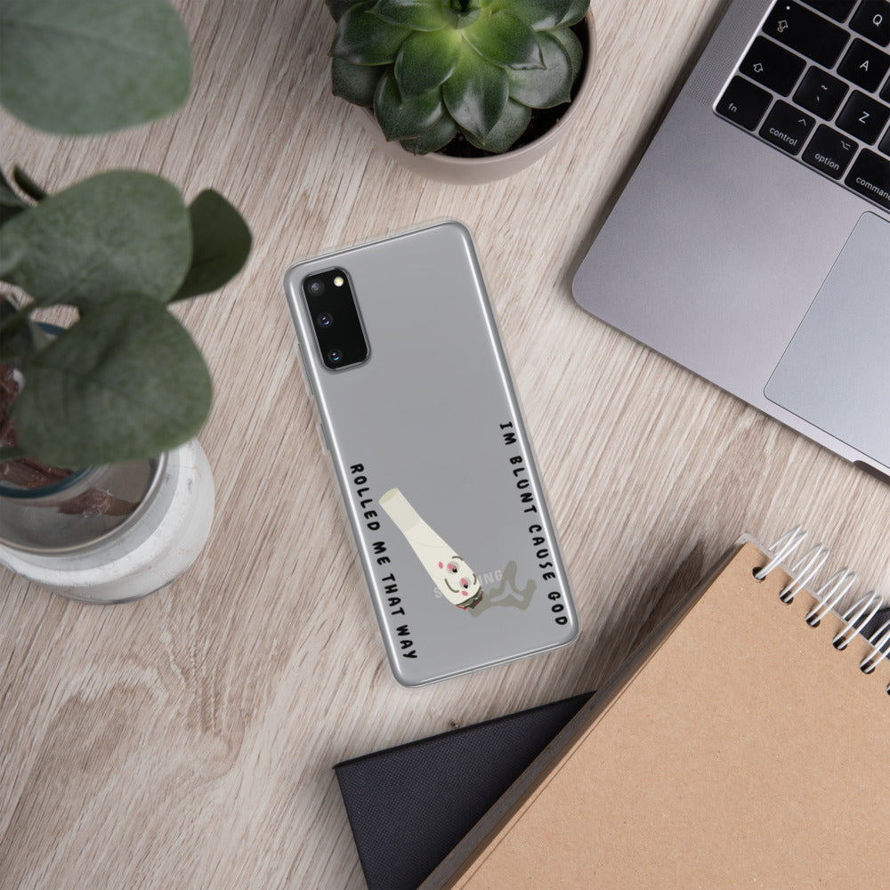 I'M BLUNT- Samsung Case
