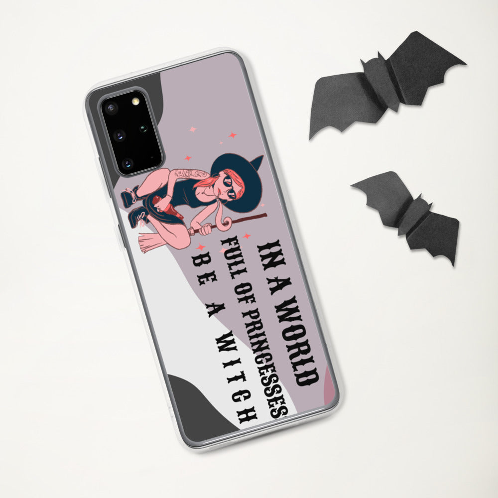 BE A WITCH- Samsung Case