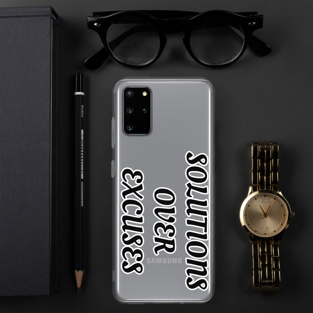 SOLUTIONS OVER EXCUSES- Samsung Case