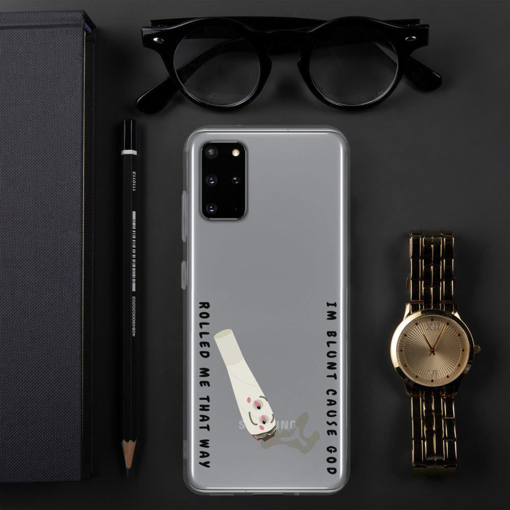 I'M BLUNT- Samsung Case