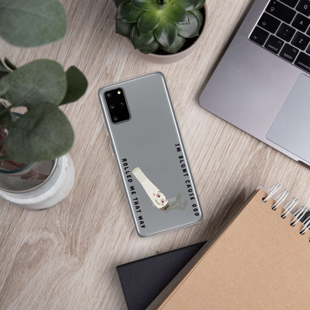 I'M BLUNT- Samsung Case