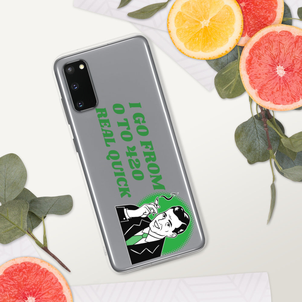 I GO FROM 00 TO 420 REAL QUICK- Samsung Case