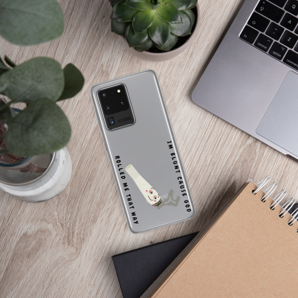I'M BLUNT- Samsung Case