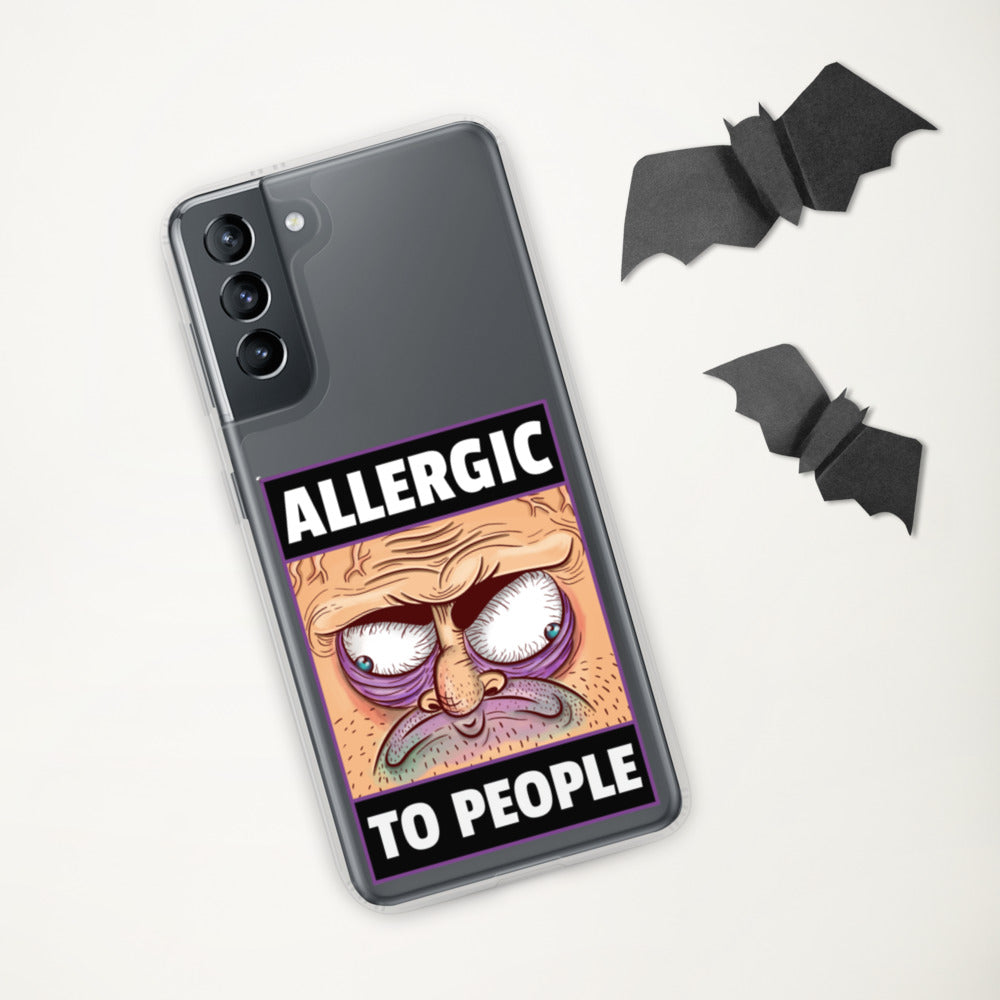 ALLERGIC TO PEOPLE- Samsung Case