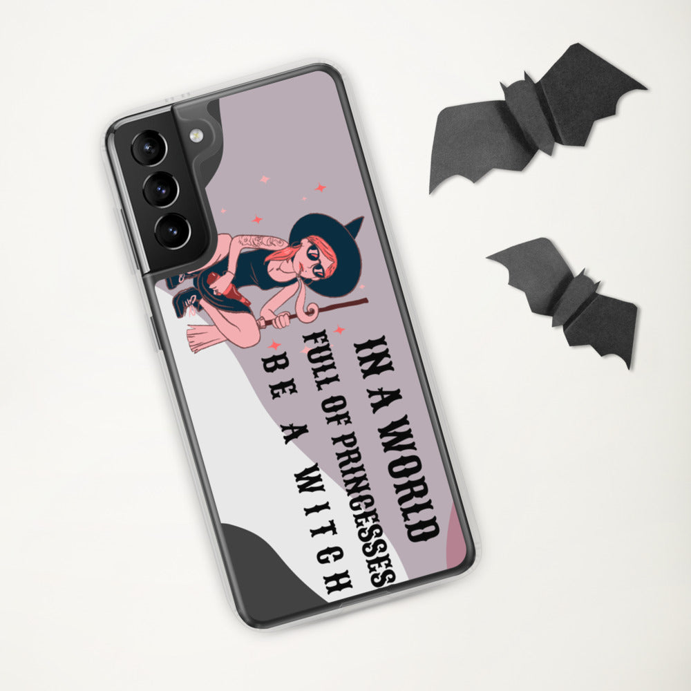 BE A WITCH- Samsung Case