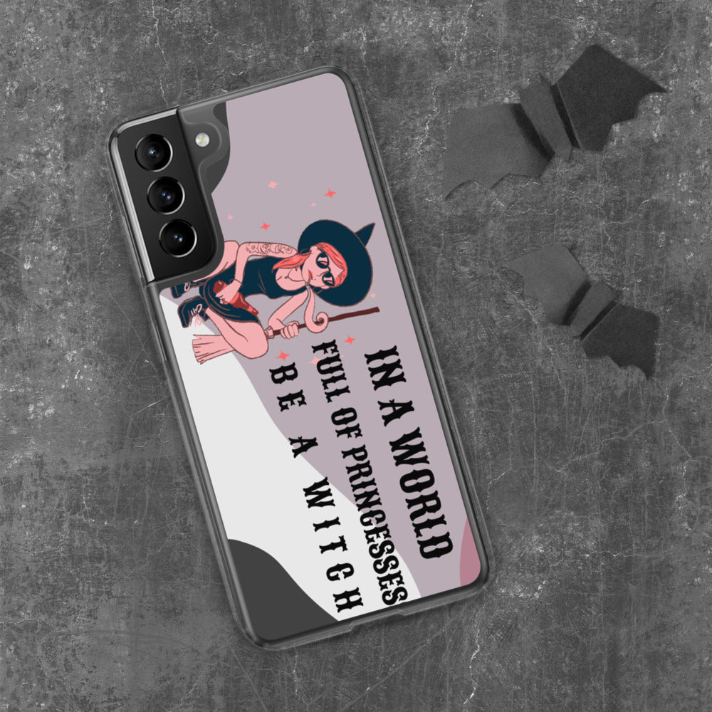 BE A WITCH- Samsung Case
