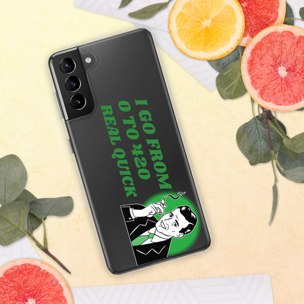 I GO FROM 00 TO 420 REAL QUICK- Samsung Case