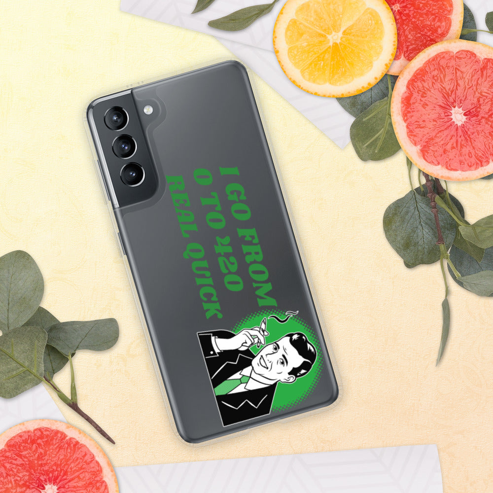 I GO FROM 00 TO 420 REAL QUICK- Samsung Case