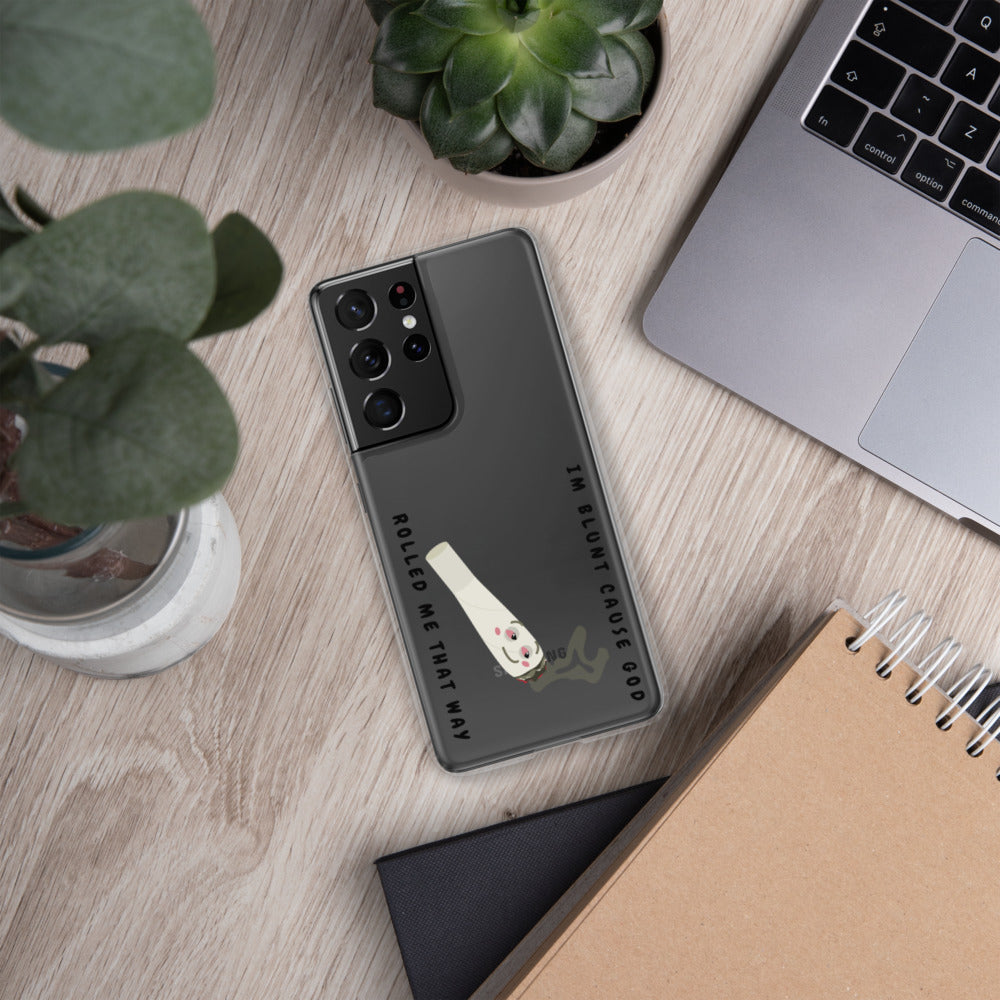 I'M BLUNT- Samsung Case