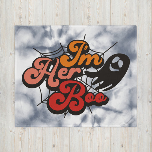 I'M HER BOO- Throw Blanket