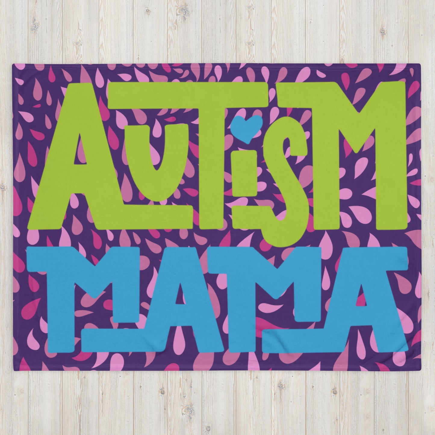 AUTISM MAMA- Throw Blanket