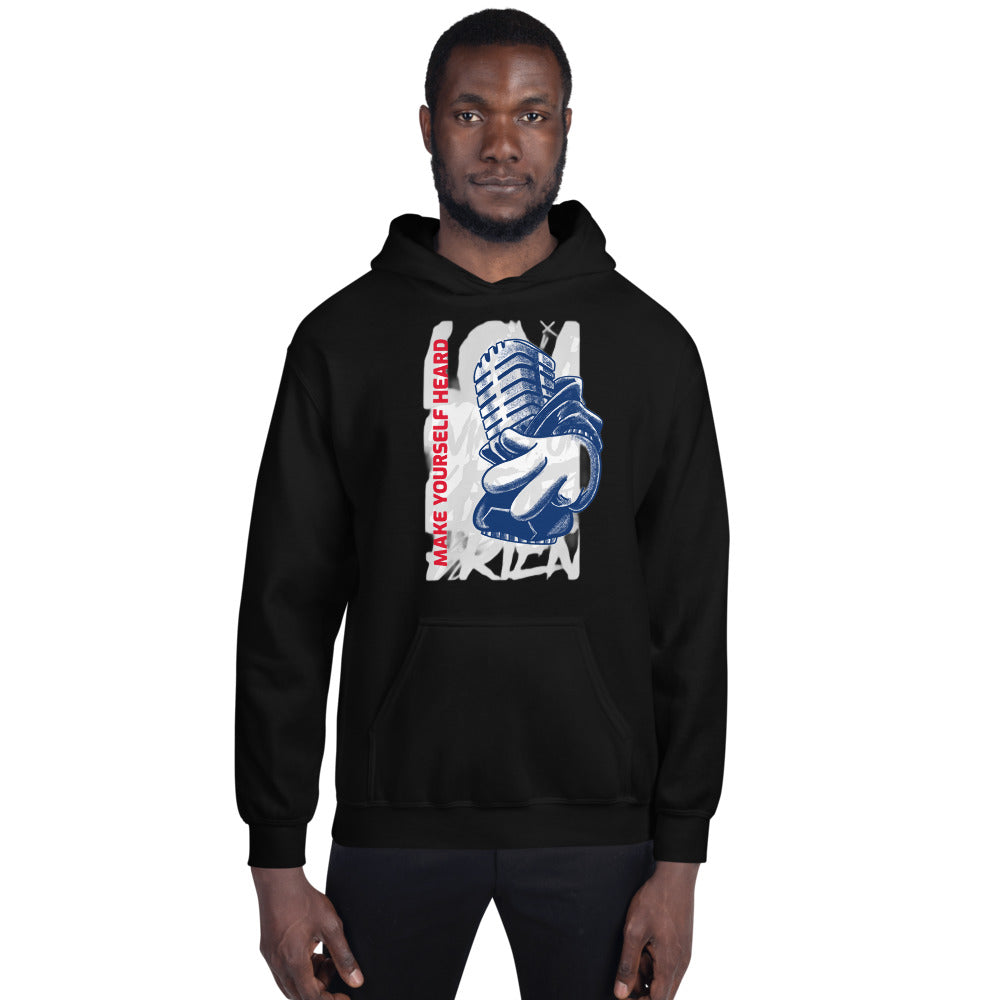 MAKE YOURSELF HEARD! - Unisex Hoodie