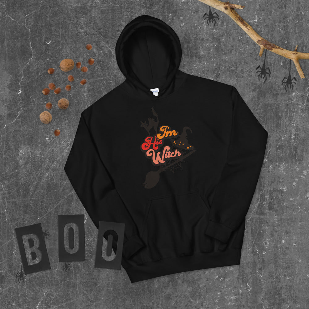 I'M HIS WITCH- Unisex Hoodie