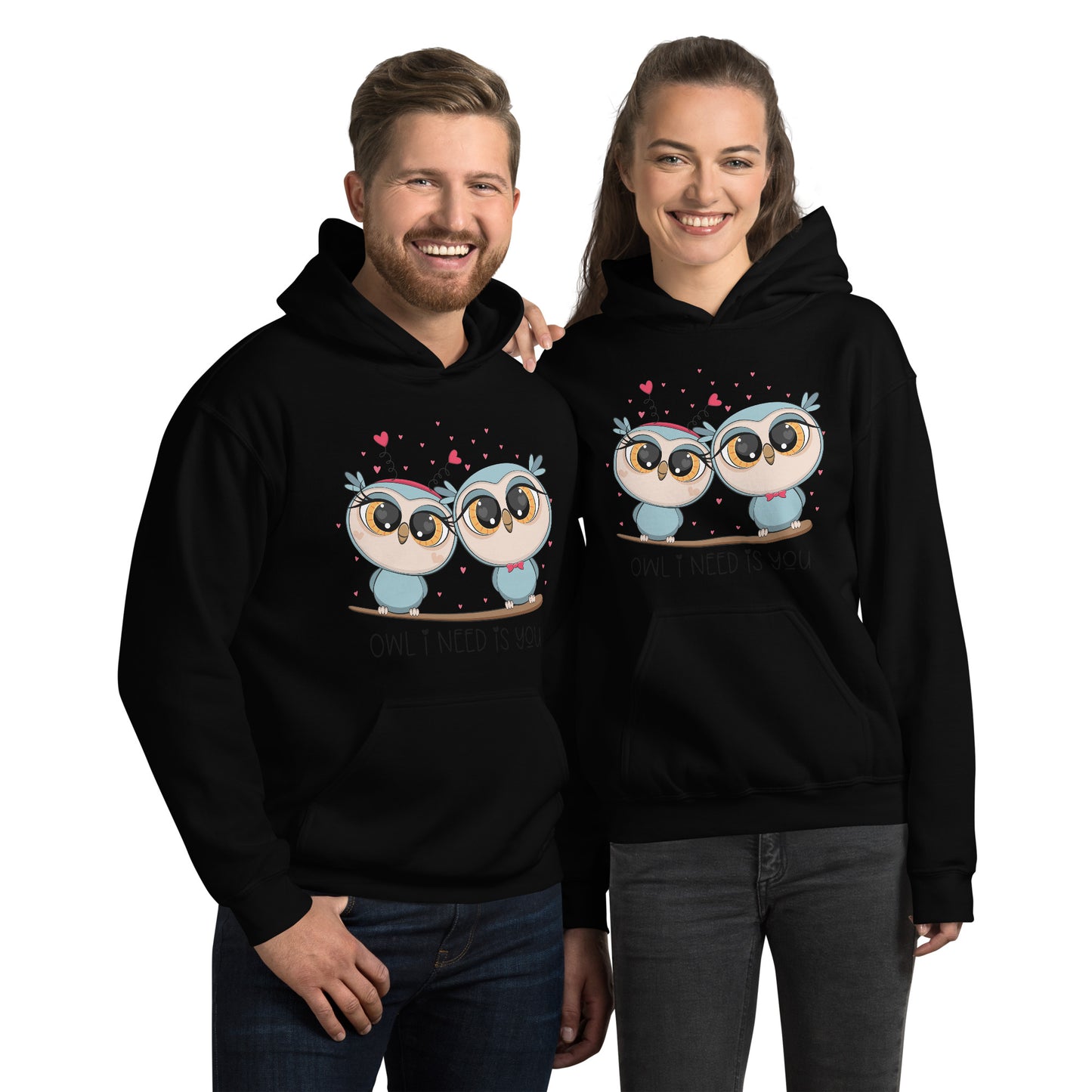 OWL I NEED IS YOU- Unisex Hoodie