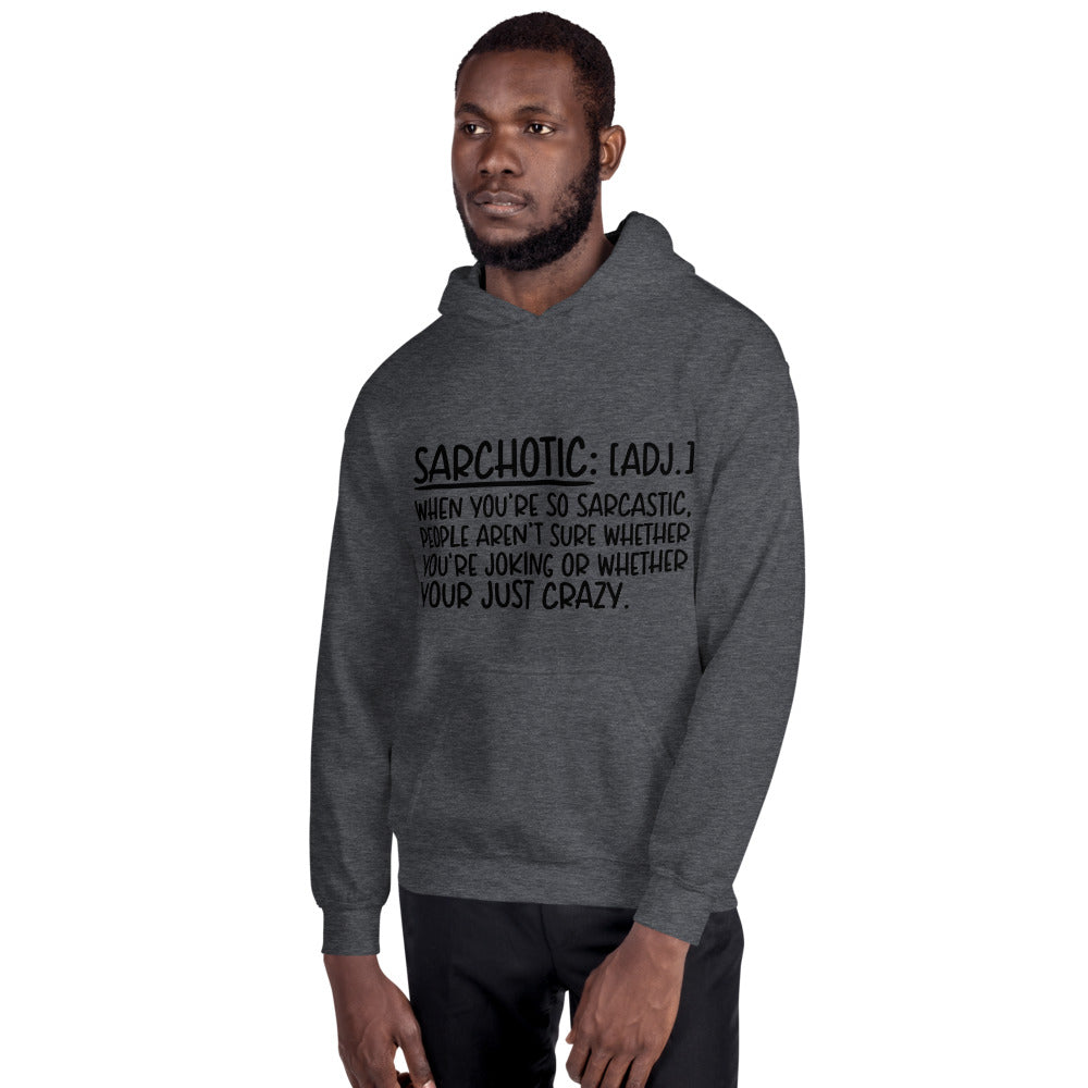 SARCHOTIC- Unisex Hoodie