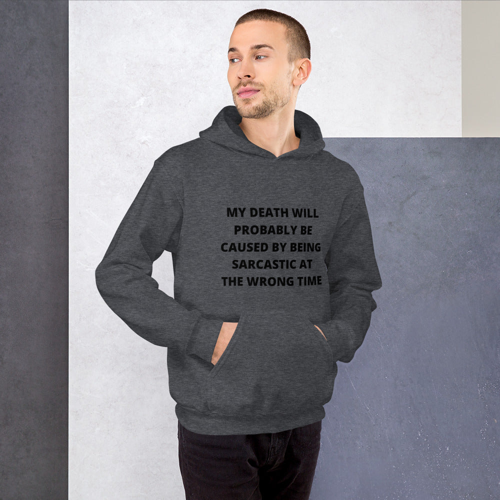 SARCASTIC DEATH- Unisex Hoodie