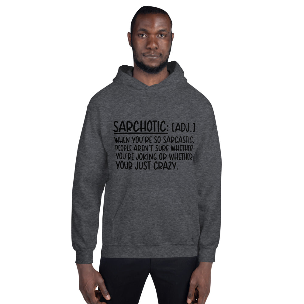 SARCHOTIC- Unisex Hoodie