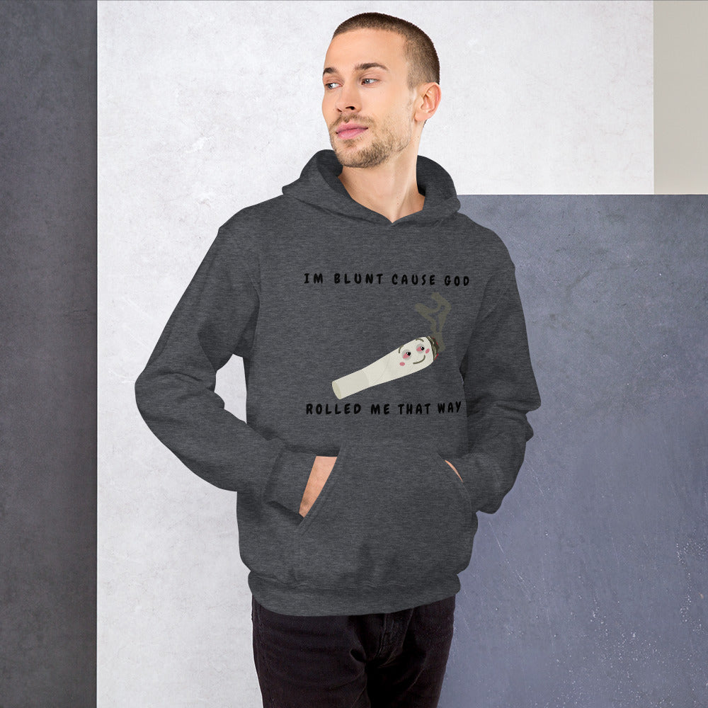 I'M BLUNT- Unisex Hoodie