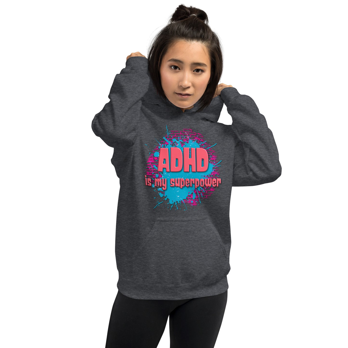 ADHD IS MY SUPERPOWER- Unisex Hoodie