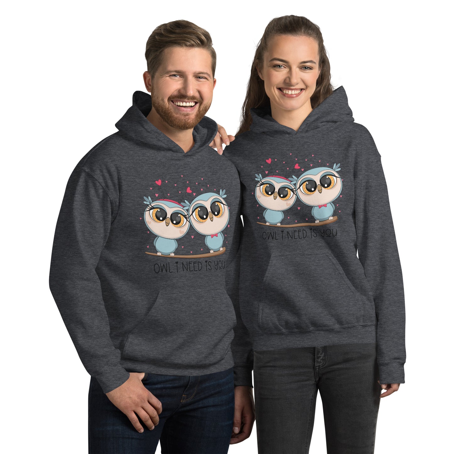 OWL I NEED IS YOU- Unisex Hoodie