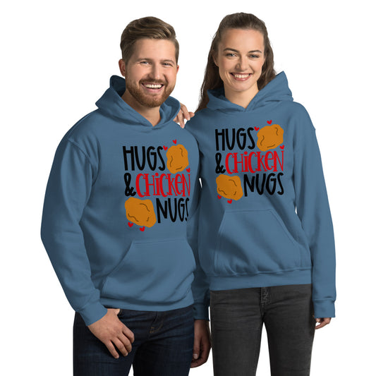 HUGS AND CHICKEN NUGS- Unisex Hoodie