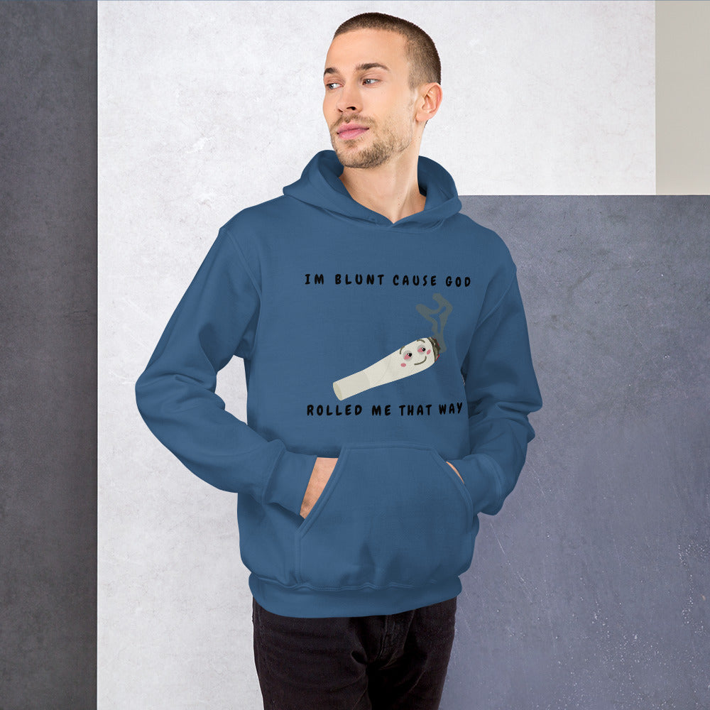 I'M BLUNT- Unisex Hoodie