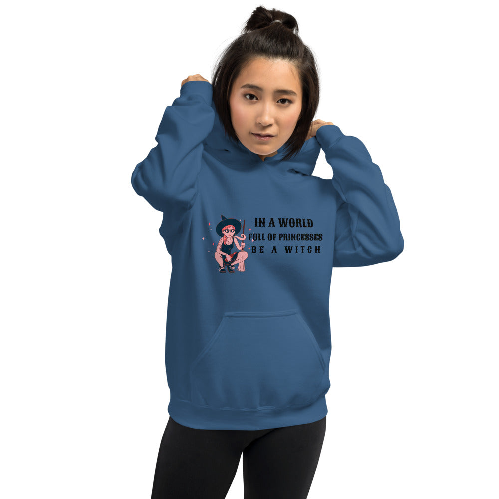 BE A WITCH- Unisex Hoodie