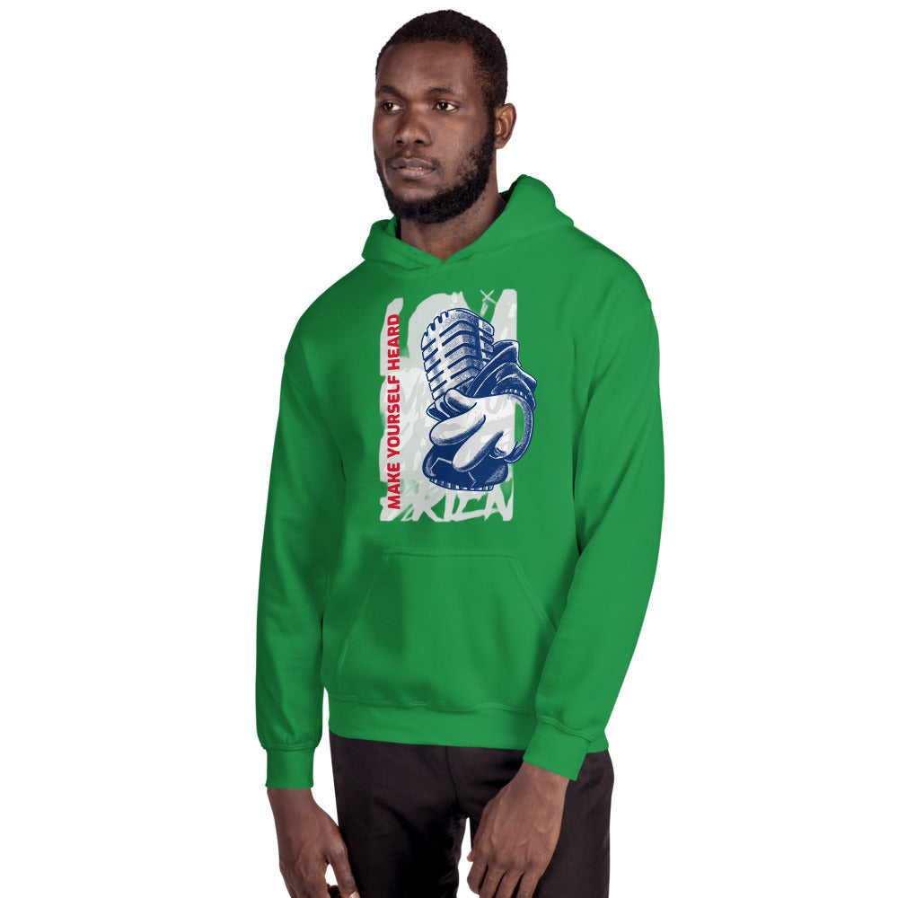 MAKE YOURSELF HEARD! - Unisex Hoodie
