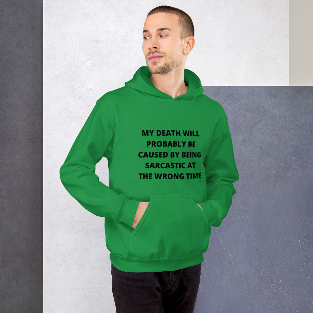 SARCASTIC DEATH- Unisex Hoodie