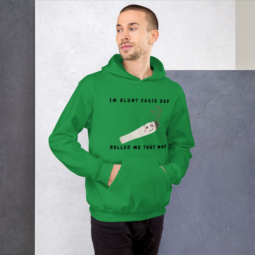 I'M BLUNT- Unisex Hoodie