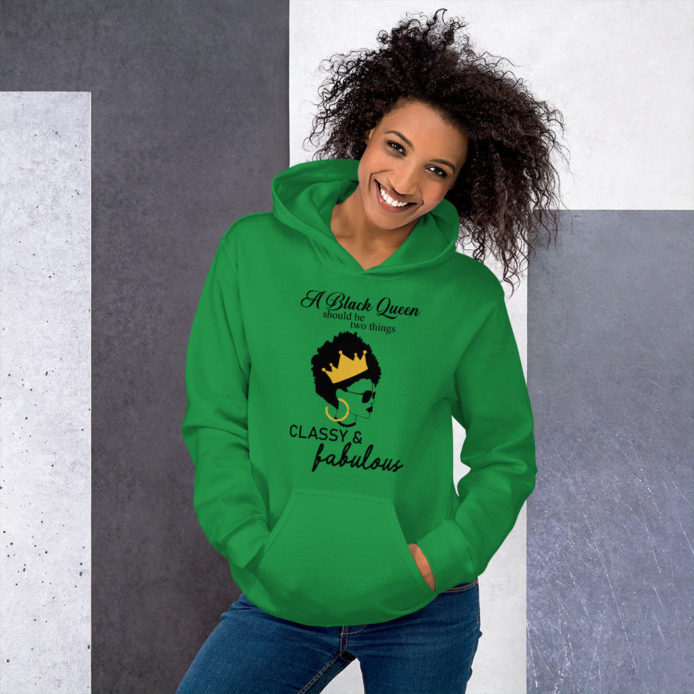 FABULOUS AND CLASSY BLACK QUEEN- Unisex Hoodie