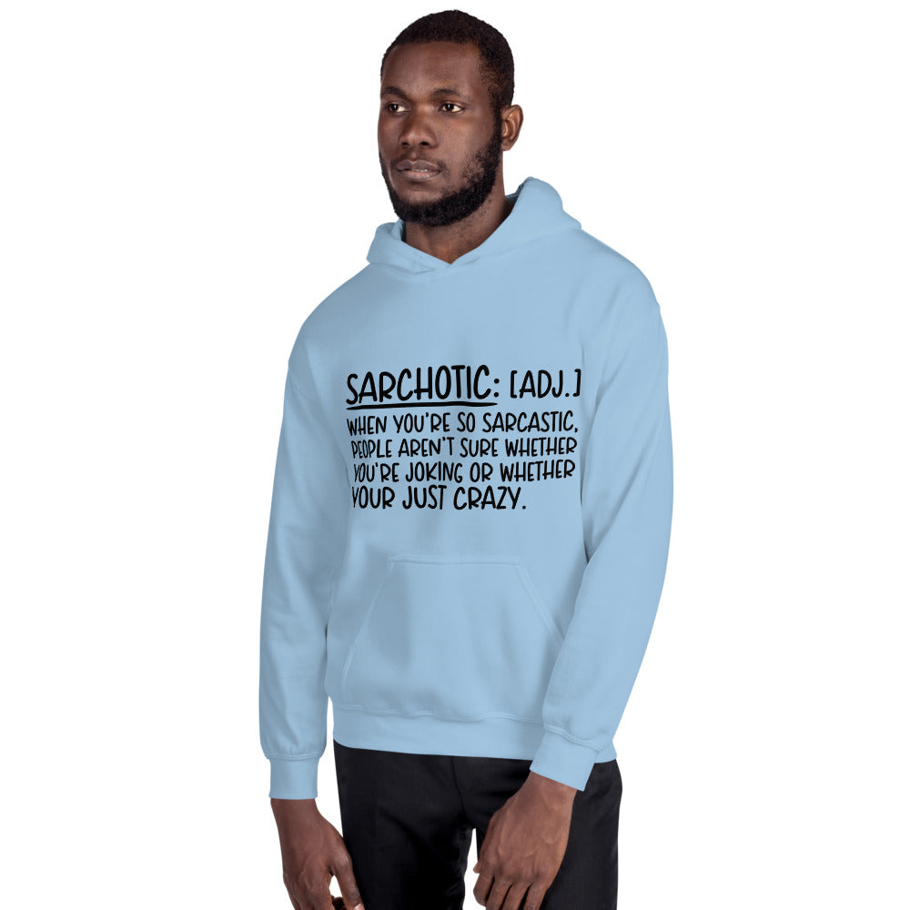 SARCHOTIC- Unisex Hoodie