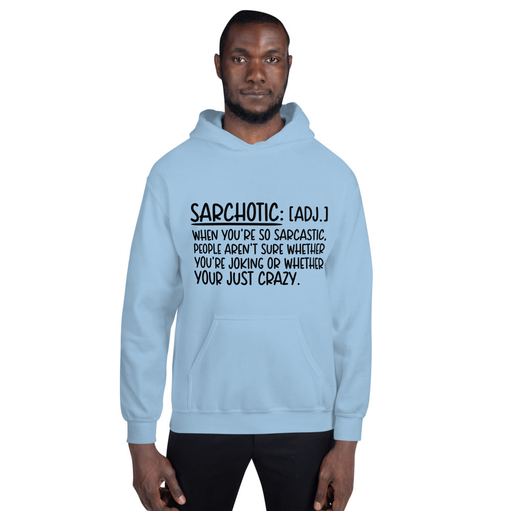 SARCHOTIC- Unisex Hoodie