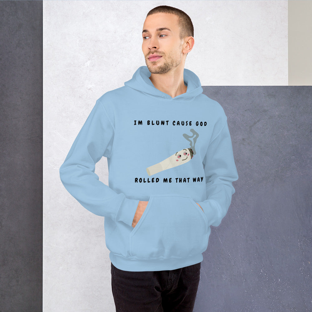 I'M BLUNT- Unisex Hoodie