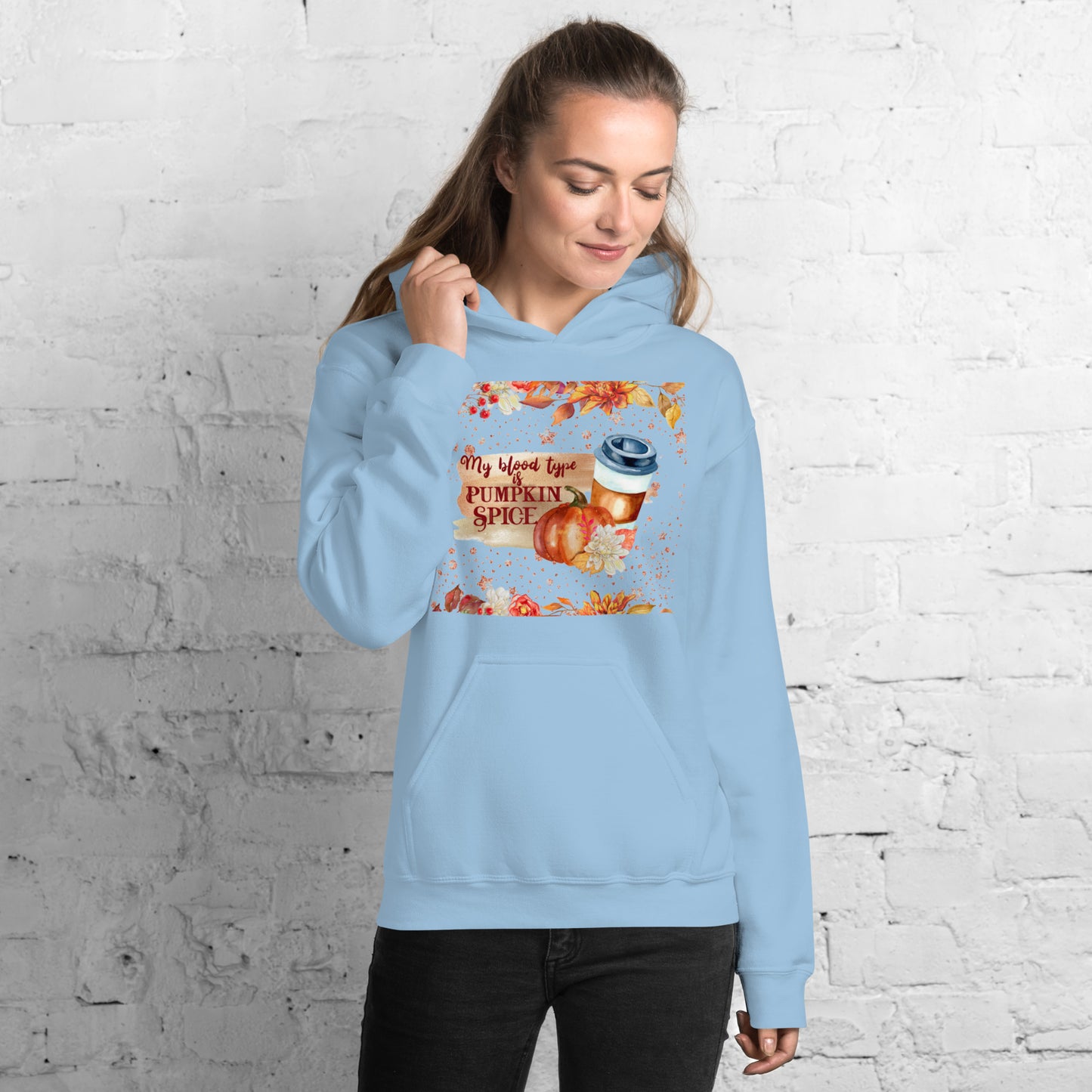 MY BLOOD TYPE IS PUMPKIN SPICE- Unisex Hoodie