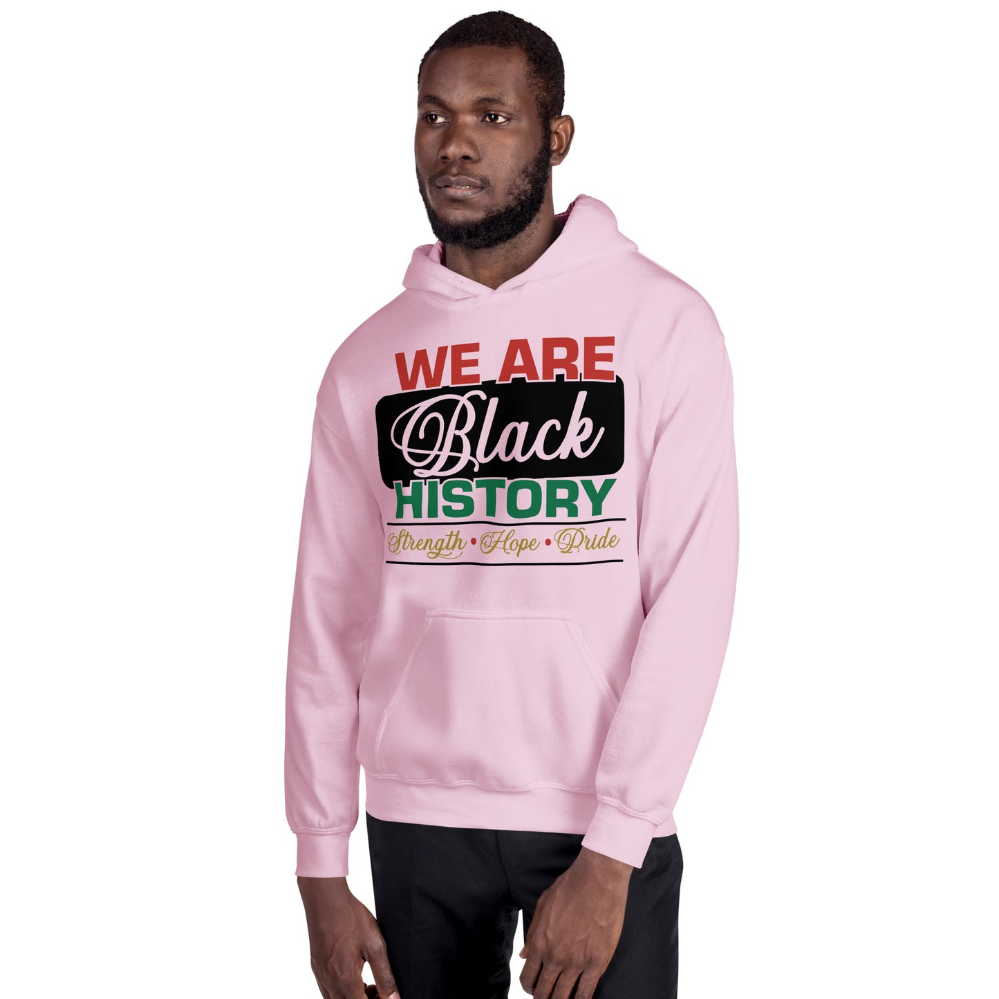 WE ARE BLACK HISTORY- Unisex Hoodie