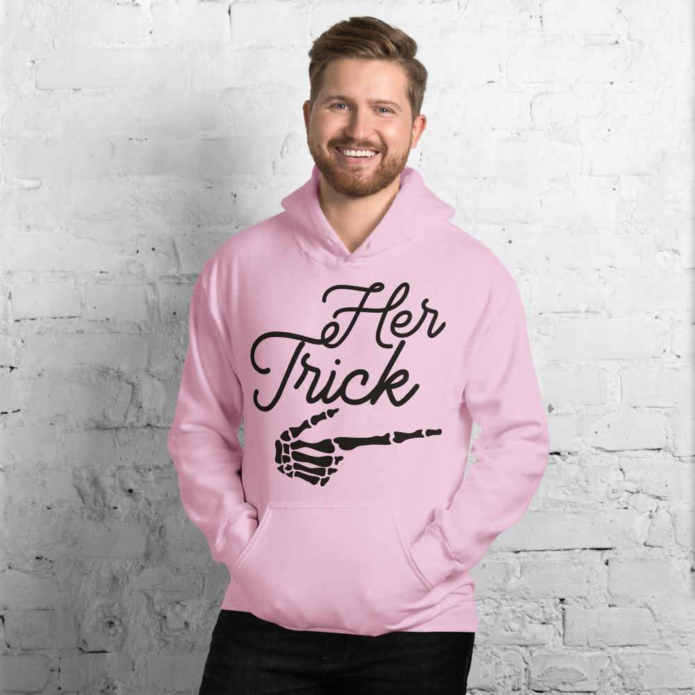 HER TRICK- Unisex Hoodie