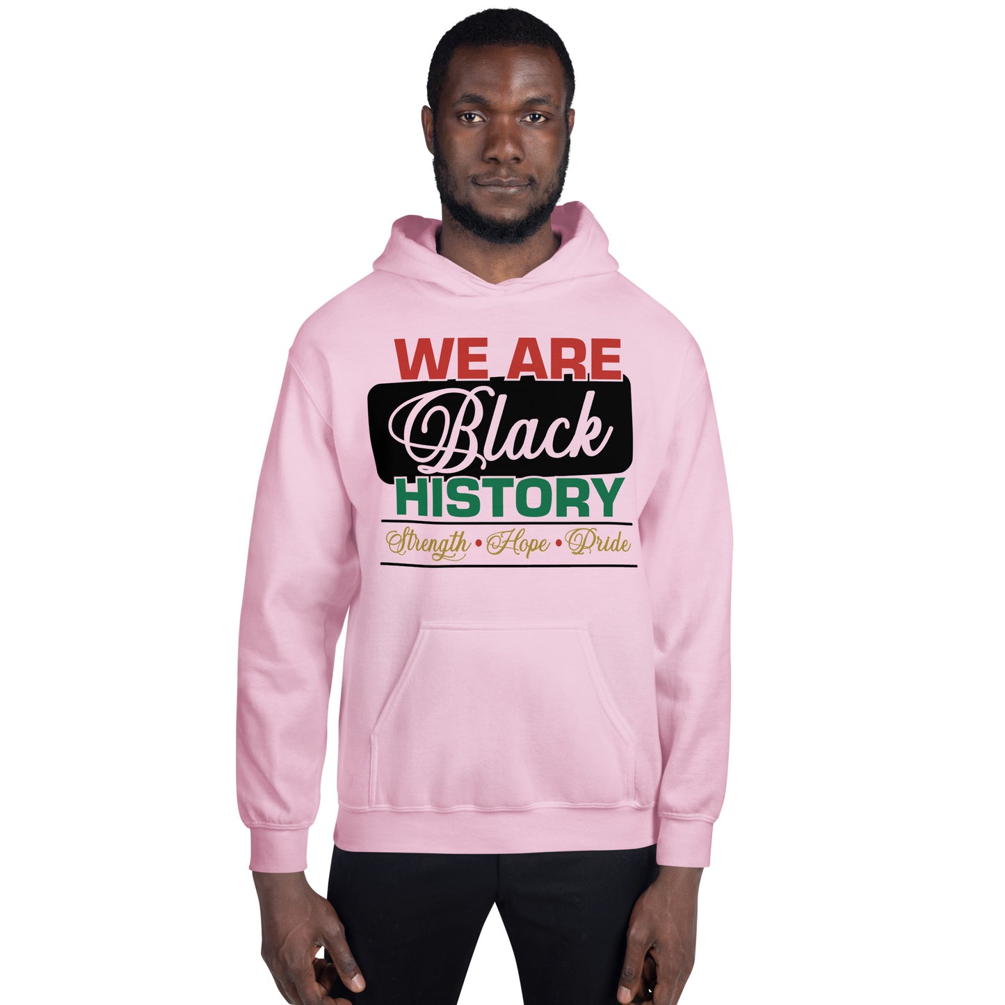 WE ARE BLACK HISTORY- Unisex Hoodie