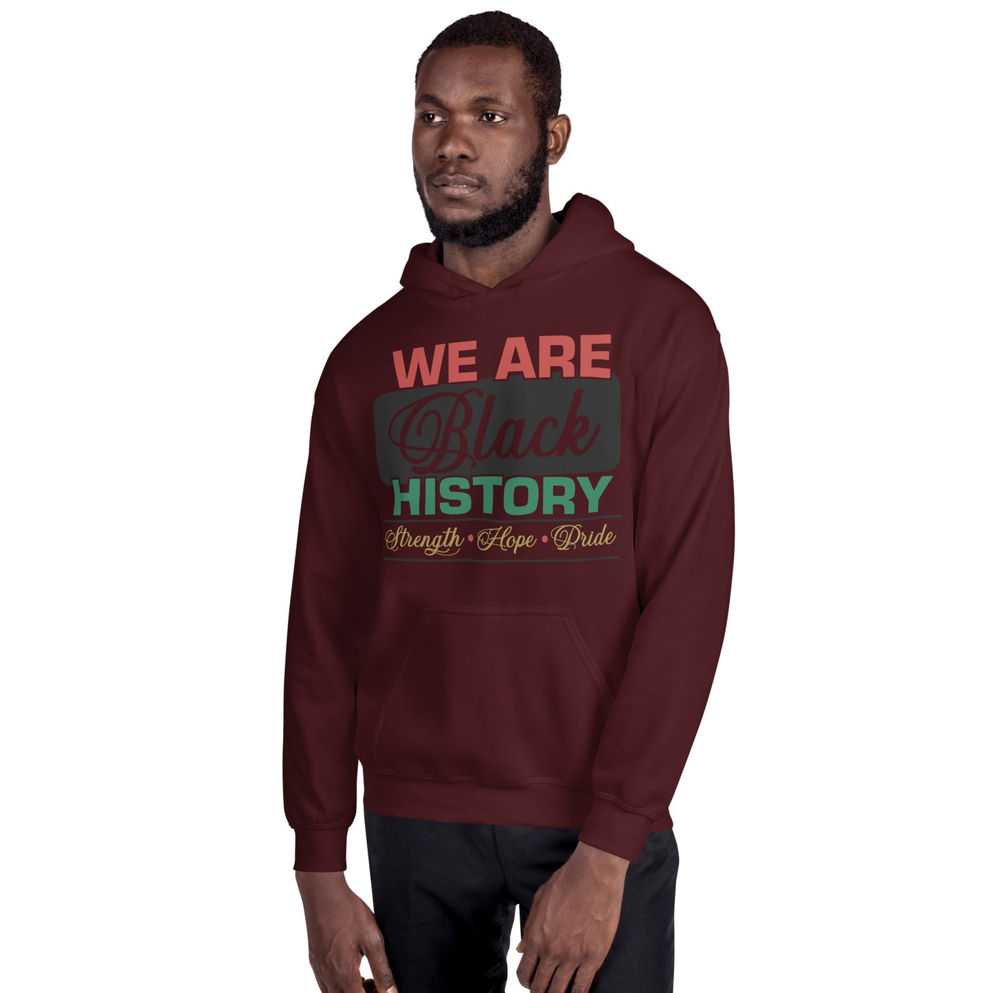 WE ARE BLACK HISTORY- Unisex Hoodie