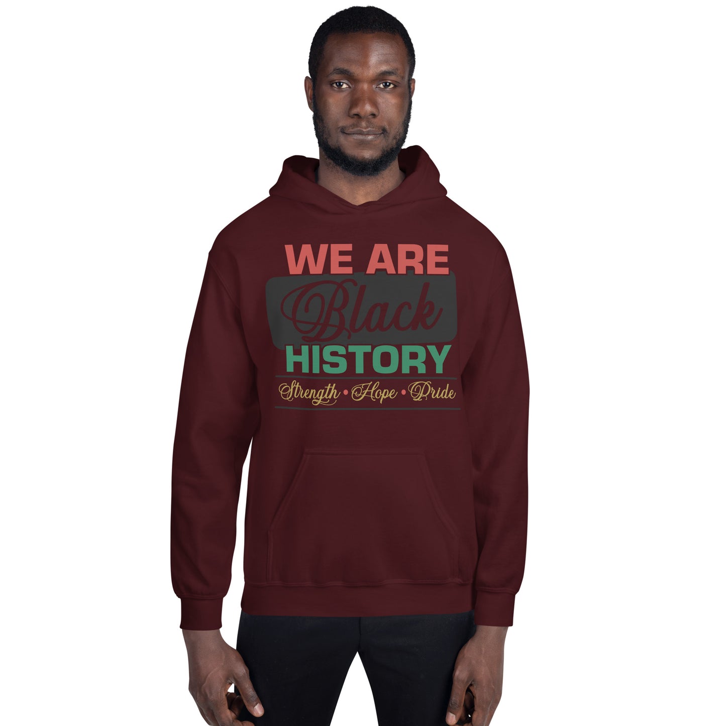 WE ARE BLACK HISTORY- Unisex Hoodie