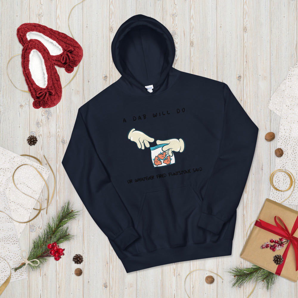A DAB WILL DO- Unisex Hoodie