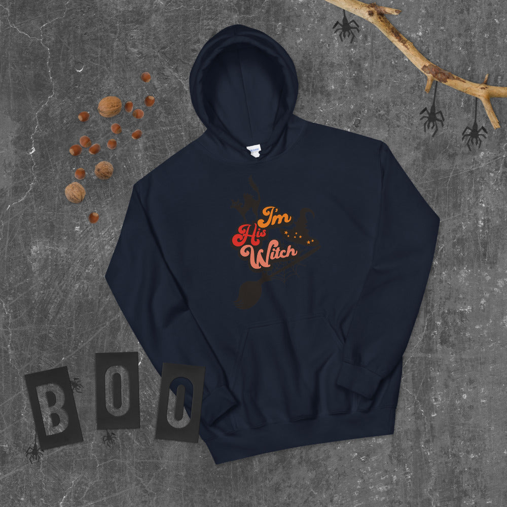 I'M HIS WITCH- Unisex Hoodie