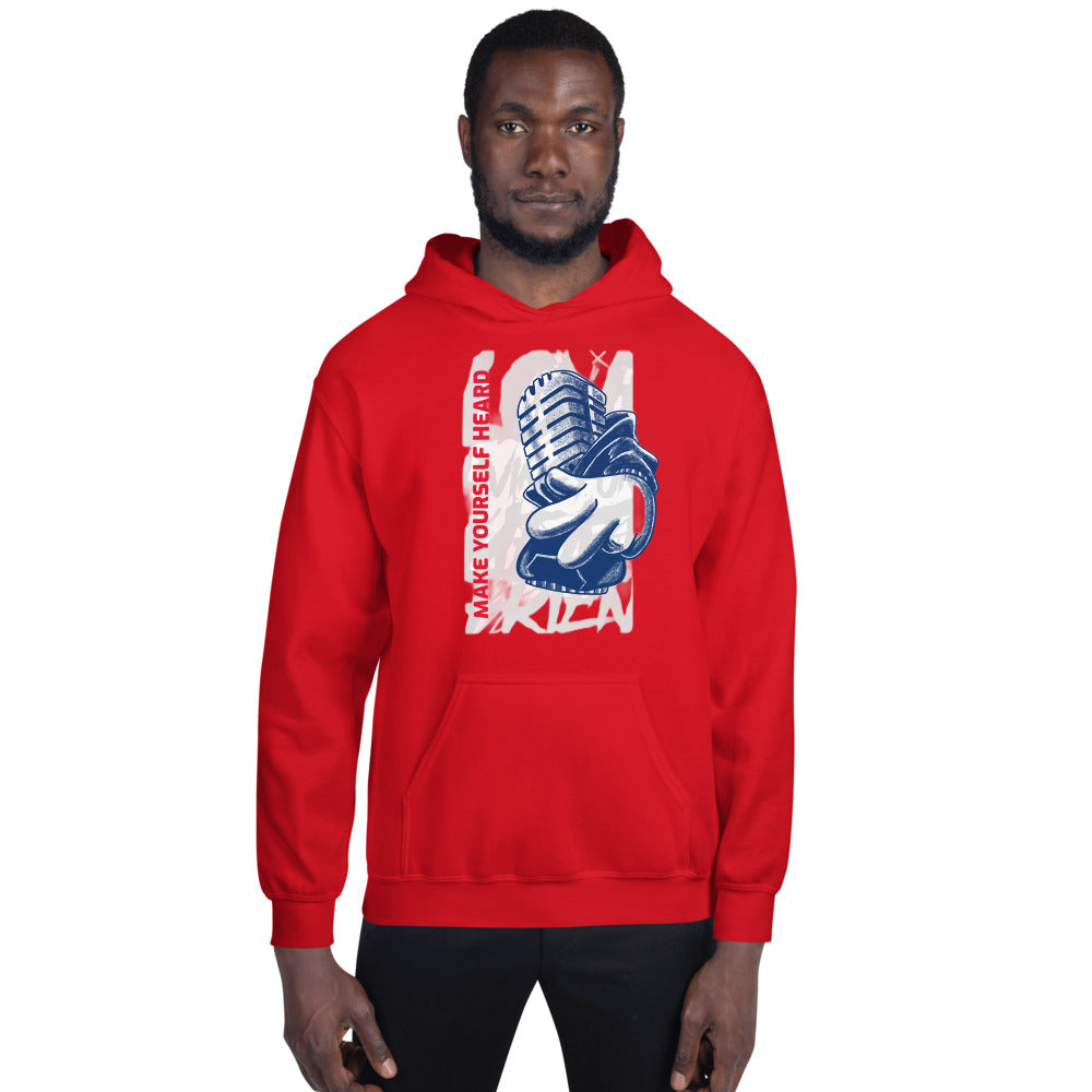 MAKE YOURSELF HEARD! - Unisex Hoodie