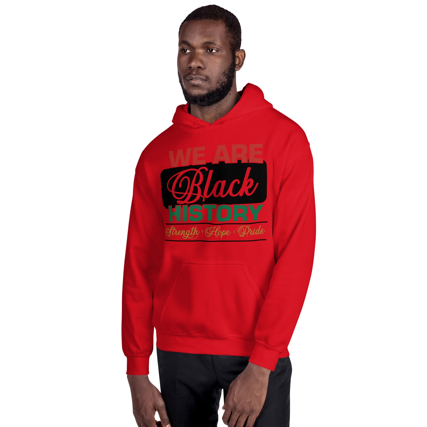 WE ARE BLACK HISTORY- Unisex Hoodie