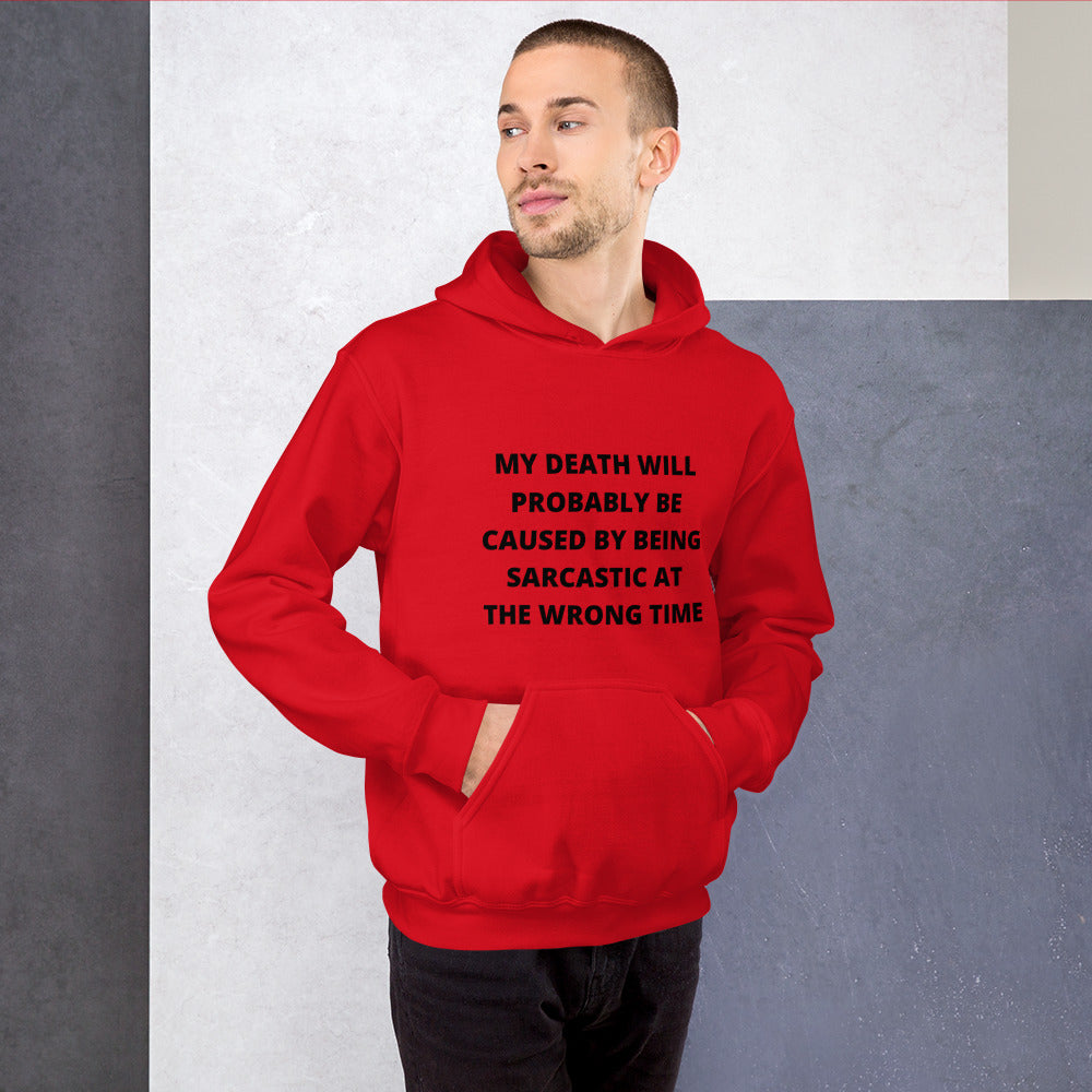 SARCASTIC DEATH- Unisex Hoodie