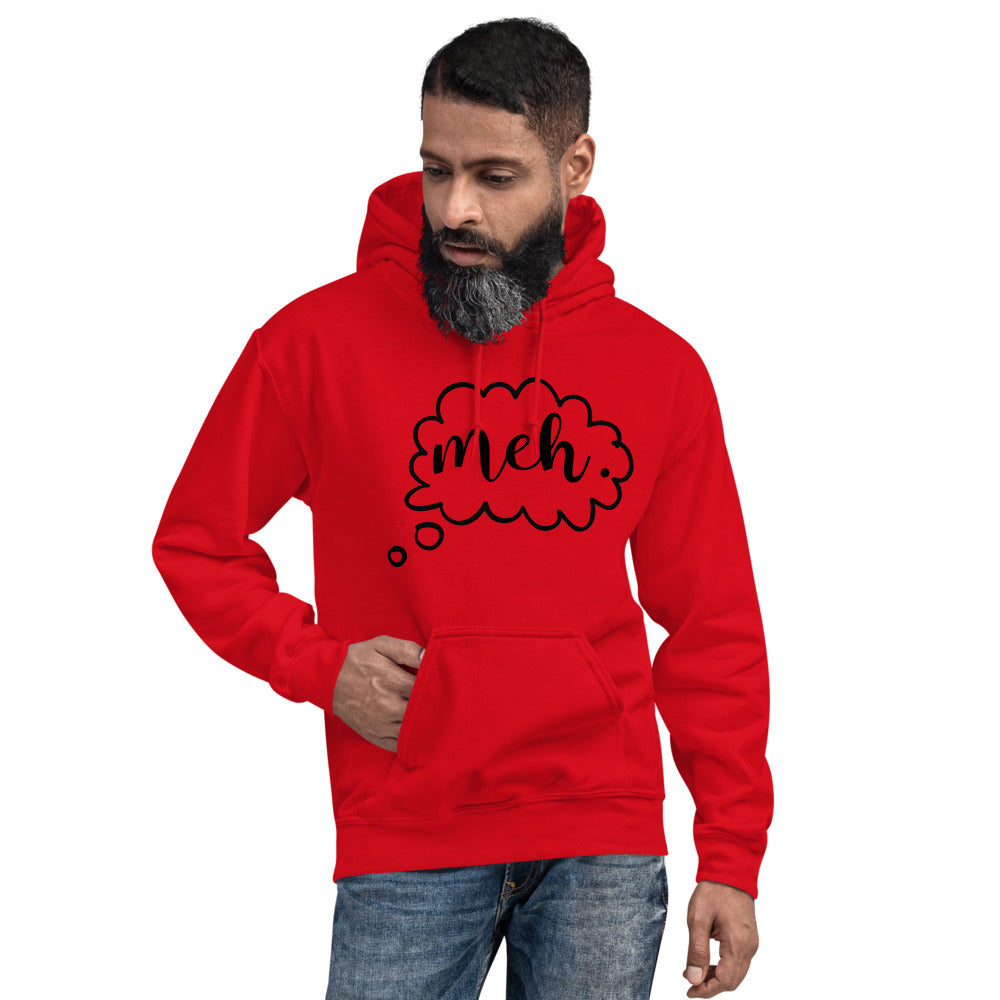 MEH- Unisex Hoodie