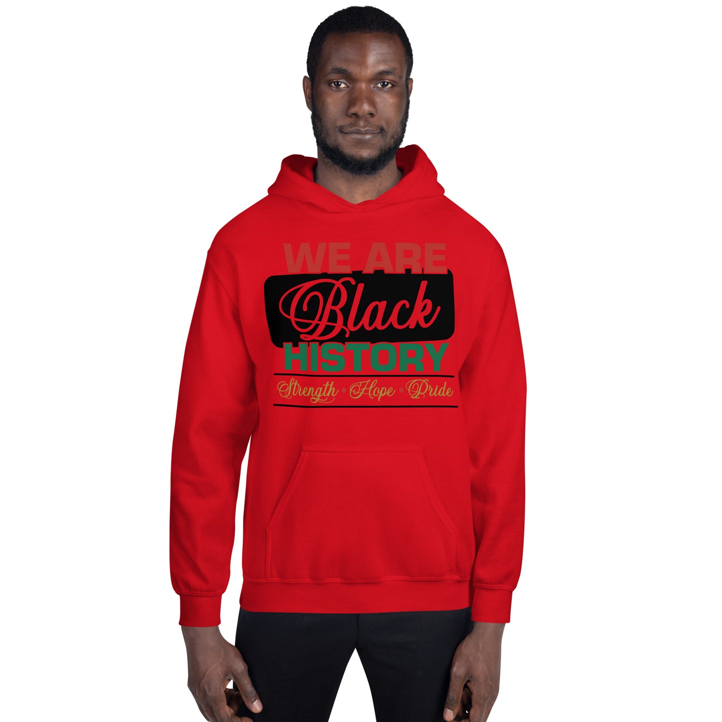 WE ARE BLACK HISTORY- Unisex Hoodie