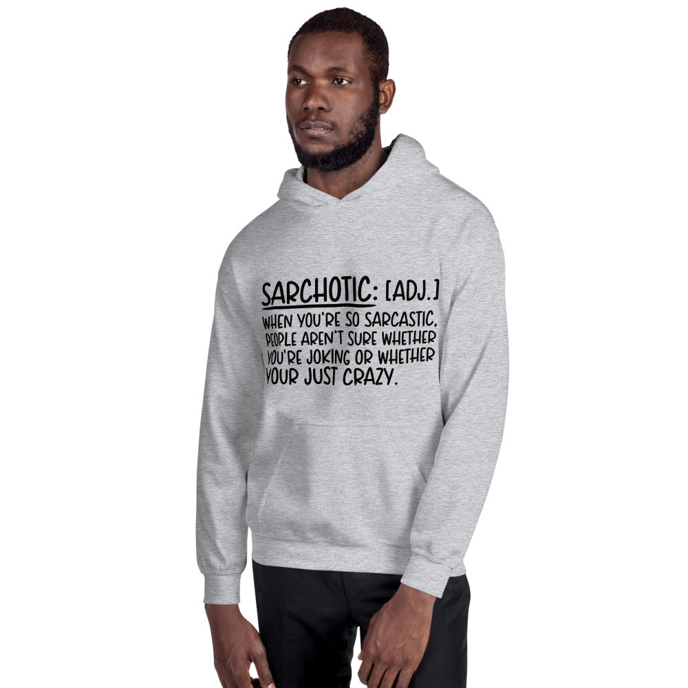 SARCHOTIC- Unisex Hoodie